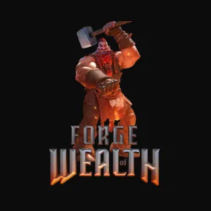 Forge of Wealth